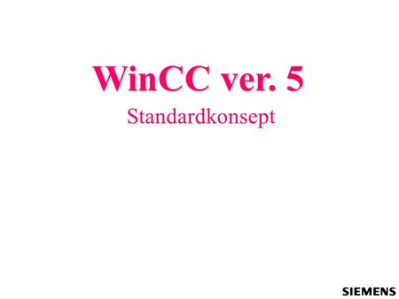 Førsteside WinCC ver. 5 Standardkonsept. Hovedbilde.