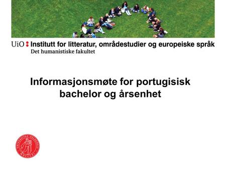Informasjonsmøte for portugisisk bachelor og årsenhet