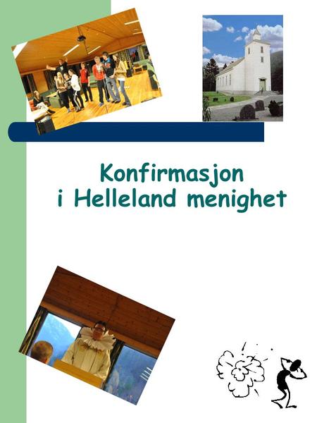 Konfirmasjon i Helleland menighet
