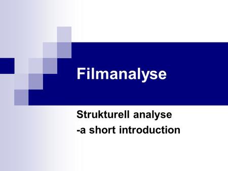 Strukturell analyse -a short introduction
