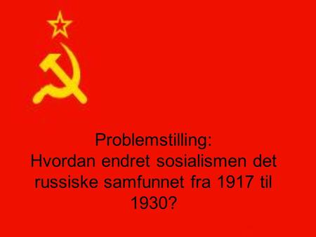Revolusjonen 1917 Misnøye med tsarens styre
