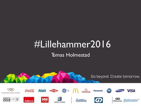 #Lillehammer2016 Tomas Holmestad.