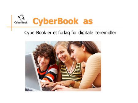 CyberBook as CyberBook er et forlag for digitale læremidler.