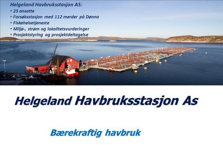 Helgeland Havbruksstasjon As