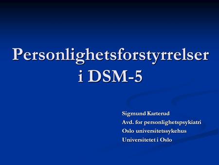 Personlighetsforstyrrelser i DSM-5