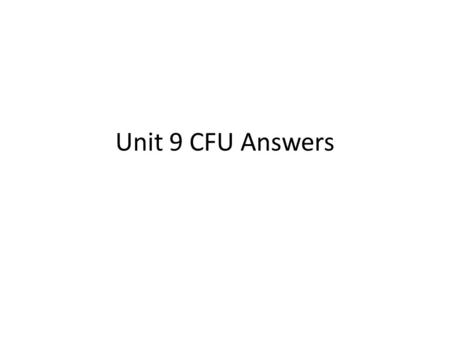 Unit 9 CFU Answers. 1. A Bonding Pair: 3 Nonbonding Pair: 1.