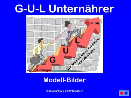 G-U-L Unternährer Modell-Bilder © Copyright by G-U-L Unternährer.