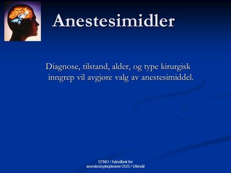 STNO / håndbok for anestesisykepleiere OUS / Ullevål