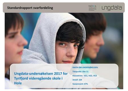 Ungdata-undersøkelsen 2017 for Tyrifjord videregående skole i Hole