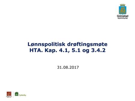 Lønnspolitisk drøftingsmøte HTA. Kap. 4.1, 5.1 og 3.4.2