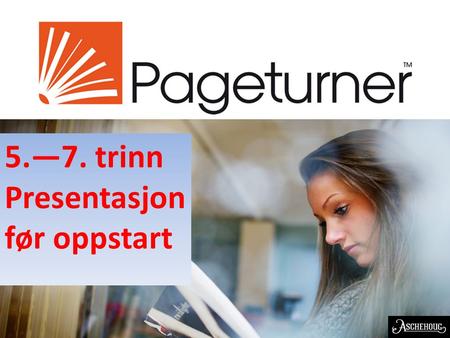 EN NORSK OPPFINNELSE 5.—7. trinn Presentasjon før oppstart.