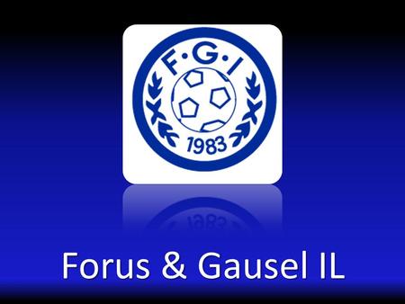 Forus & Gausel IL.