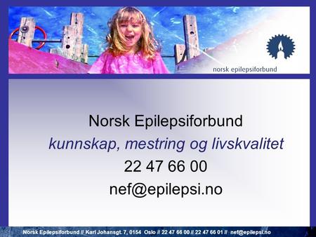 Norsk Epilepsiforbund kunnskap, mestring og livskvalitet
