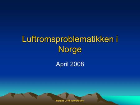 Luftromsproblematikken i Norge