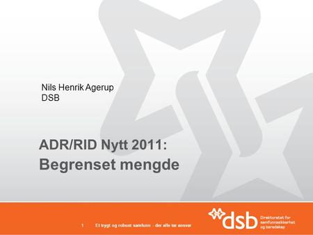 ADR/RID Nytt 2011: Begrenset mengde