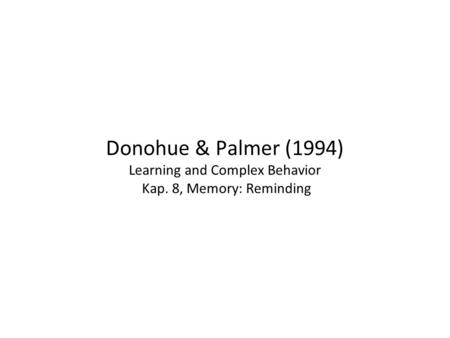 Donohue & Palmer (1994) Learning and Complex Behavior Kap