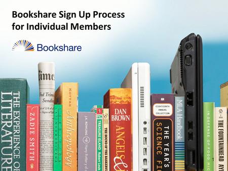 1 Bookshare Sign Up Process for Individual Members.