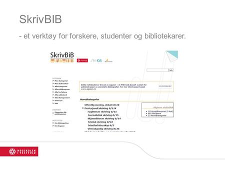 SkrivBIB - et verktøy for forskere, studenter og bibliotekarer.