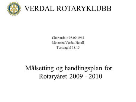 Målsetting og handlingsplan for Rotaryåret
