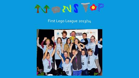First Lego League 2013/14. HVEM ER VI?  Vi er Nonstop og kommer fra Frakkagjerd og går i 7.klasse  Laget består av 12 medlemmer  5 jenter og 7 gutter.