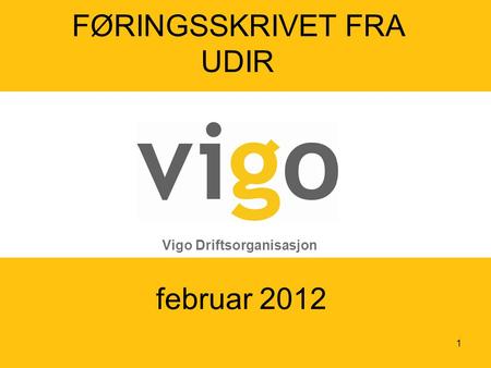 Vigo Driftsorganisasjon