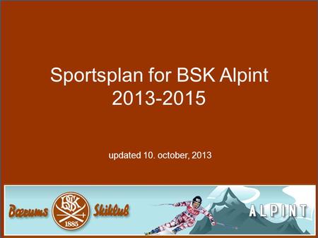 Sportsplan for BSK Alpint