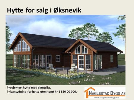 Hytte for salg i Øksnevik