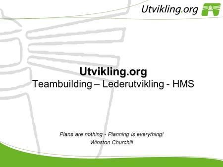 Utvikling.org Teambuilding – Lederutvikling - HMS