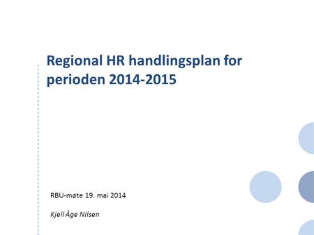 Regional HR handlingsplan for perioden