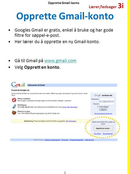 Opprette Gmail-konto Lærer/ledsager 3i Opprette Gmail-konto