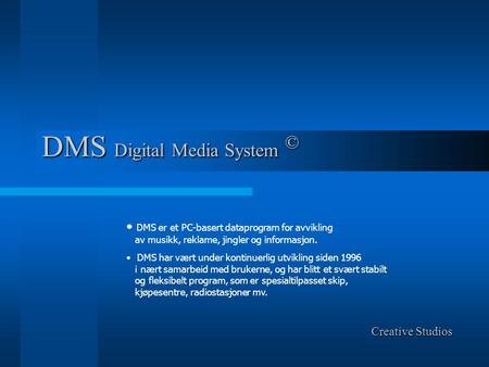 DMS Digital Media System ©