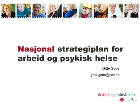 Nasjonal strategiplan for arbeid og psykisk helse