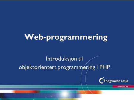 Introduksjon til objektorientert programmering i PHP