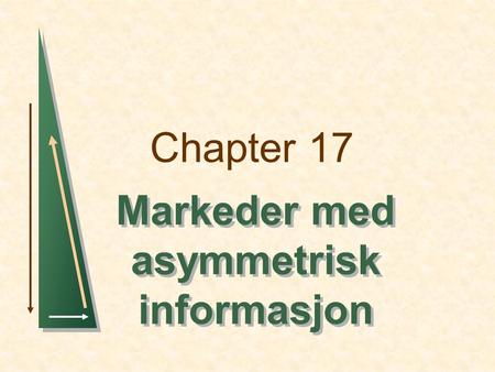 Markeder med asymmetrisk informasjon