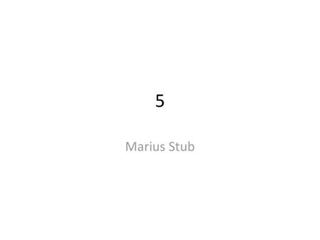5 Marius Stub.