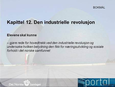 Kapittel 12. Den industrielle revolusjon