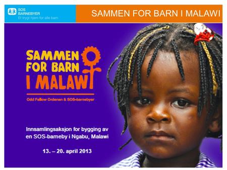 SAMMEN FOR BARN I MALAWI