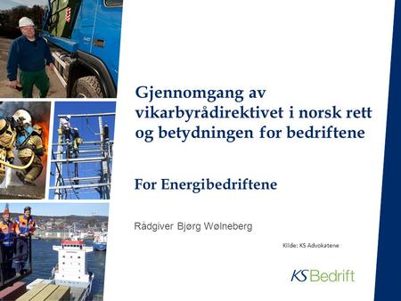 For Energibedriftene Rådgiver Bjørg Wølneberg