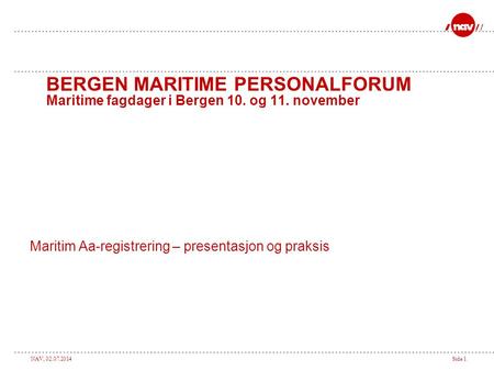 Maritim Aa-registrering – presentasjon og praksis