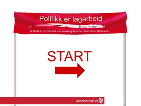 START. Debatt for mer mangfold, mer aktivitet og bedre demokrati i Norges største parti..