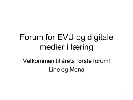 Forum for EVU og digitale medier i læring