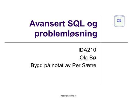 Avansert SQL og problemløsning