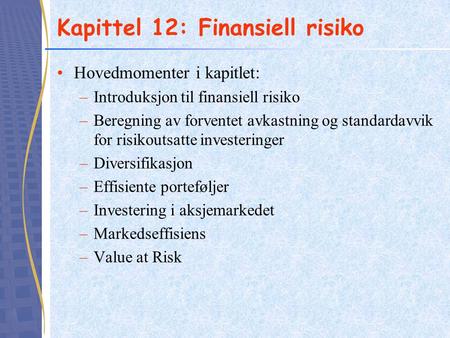 Kapittel 12: Finansiell risiko
