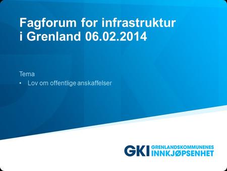 Fagforum for infrastruktur i Grenland