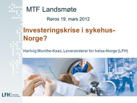 MTF Landsmøte Røros 19. mars 2012