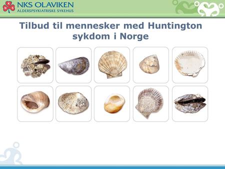 Tilbud til mennesker med Huntington sykdom i Norge