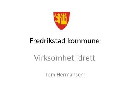 Virksomhet idrett Tom Hermansen