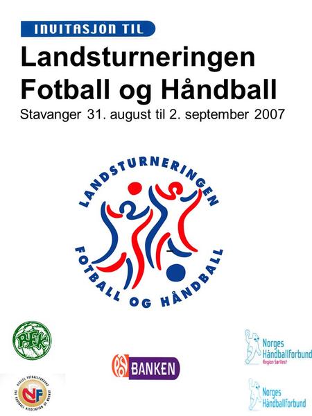 Landsturneringen Fotball og Håndball Stavanger 31. august til 2
