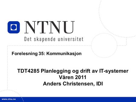 TDT4285 Planl&drift IT-syst
