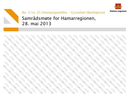 Samrådsmøte for Hamarregionen, 28. mai 2013